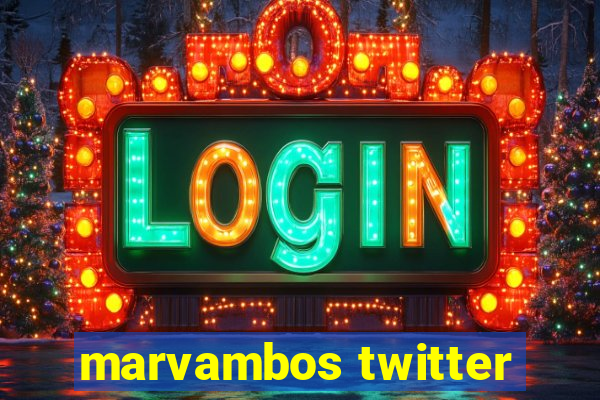 marvambos twitter