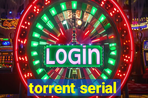 torrent serial