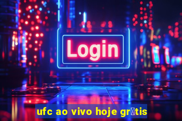 ufc ao vivo hoje gr谩tis