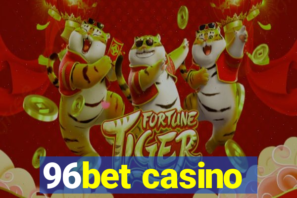 96bet casino