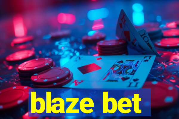 blaze bet