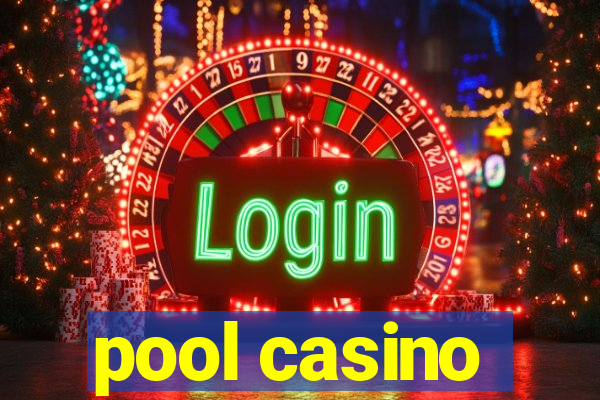 pool casino