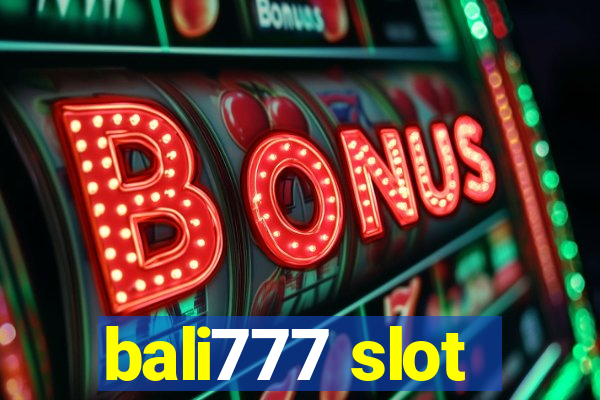 bali777 slot