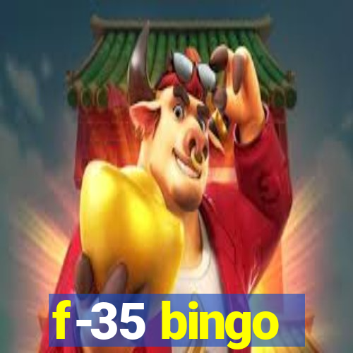 f-35 bingo