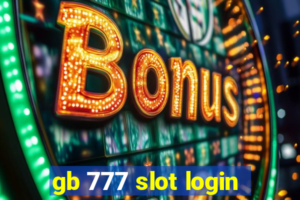 gb 777 slot login