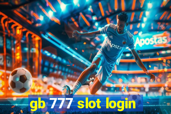 gb 777 slot login