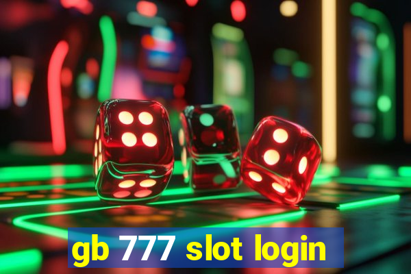 gb 777 slot login