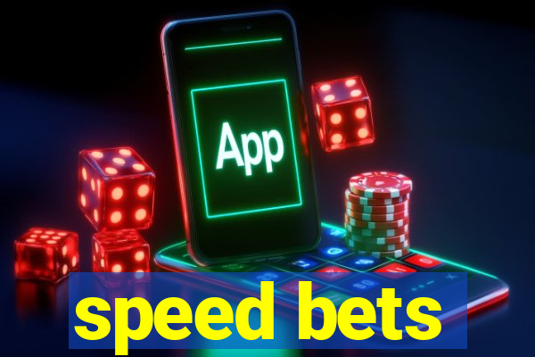 speed bets