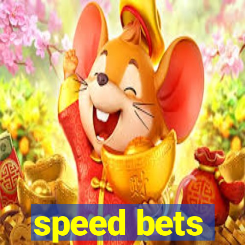 speed bets