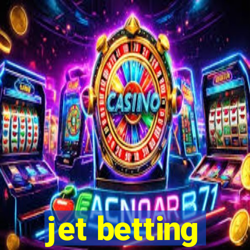 jet betting