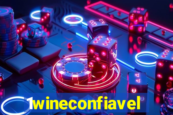 1wineconfiavel