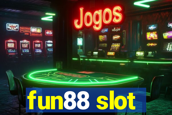 fun88 slot