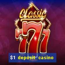 $1 deposit casino nz real money