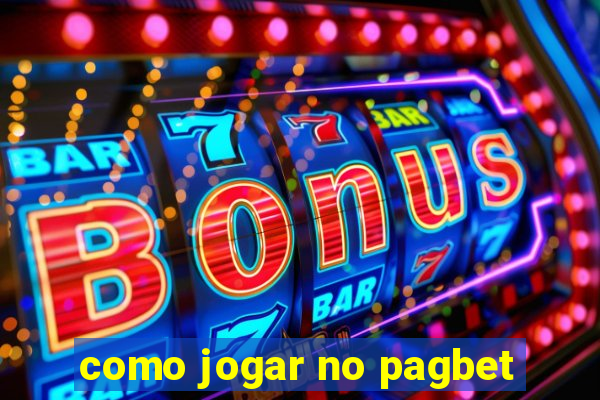 como jogar no pagbet