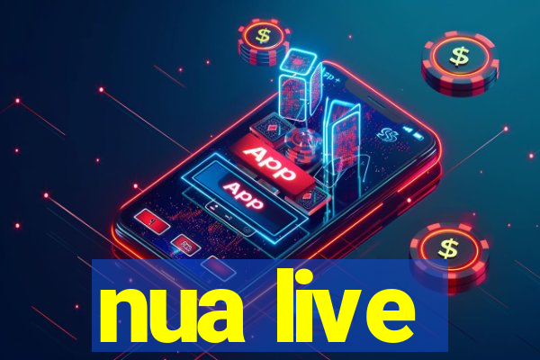 nua live