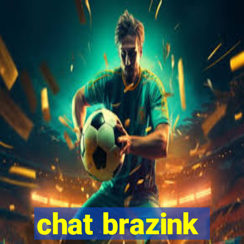 chat brazink