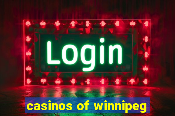 casinos of winnipeg