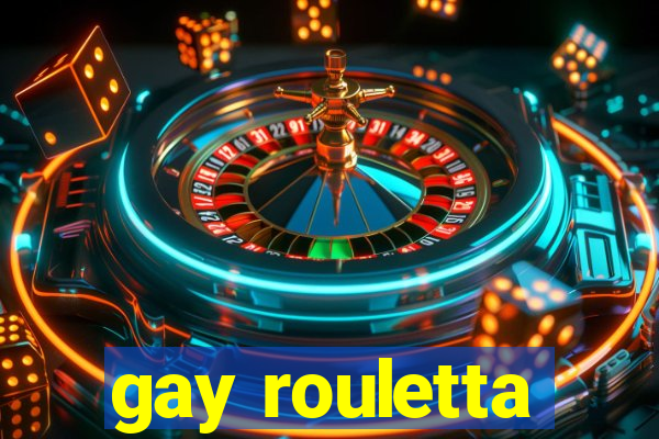 gay rouletta