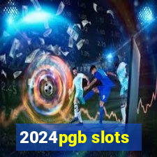 2024pgb slots