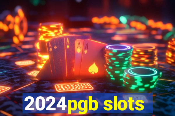 2024pgb slots