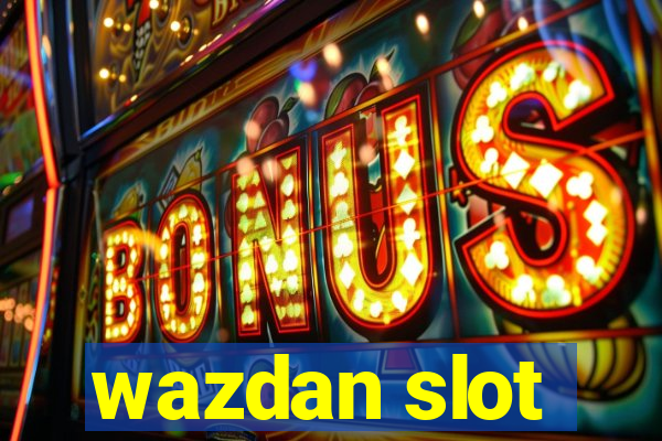 wazdan slot