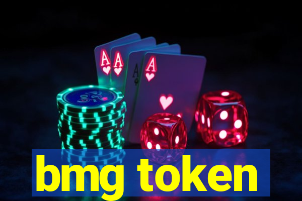 bmg token