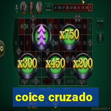 coice cruzado