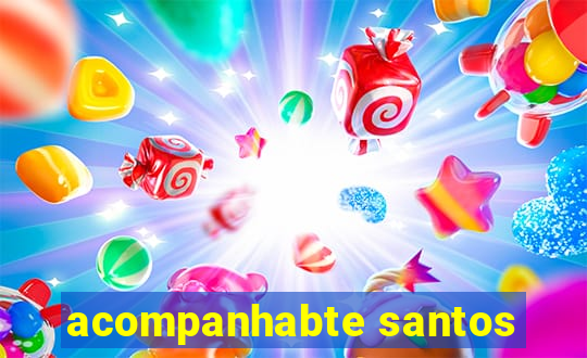 acompanhabte santos