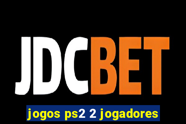 jogos ps2 2 jogadores