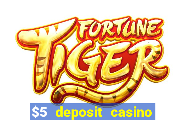 $5 deposit casino nz free spins