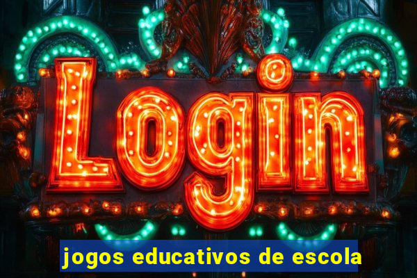 jogos educativos de escola