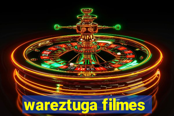 wareztuga filmes