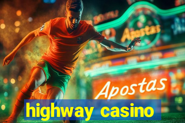 highway casino