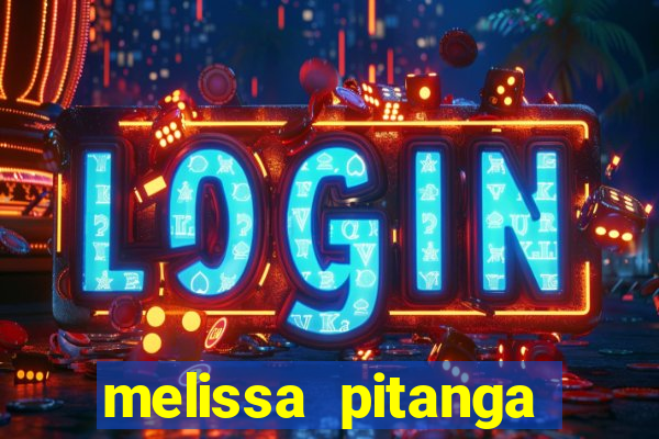 melissa pitanga cinthia santos