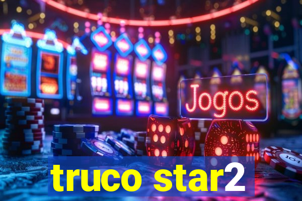 truco star2