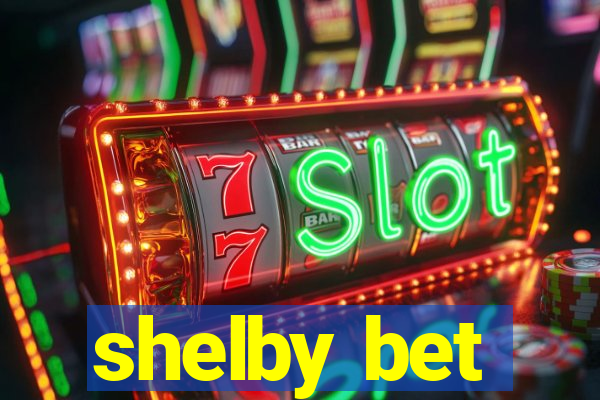 shelby bet