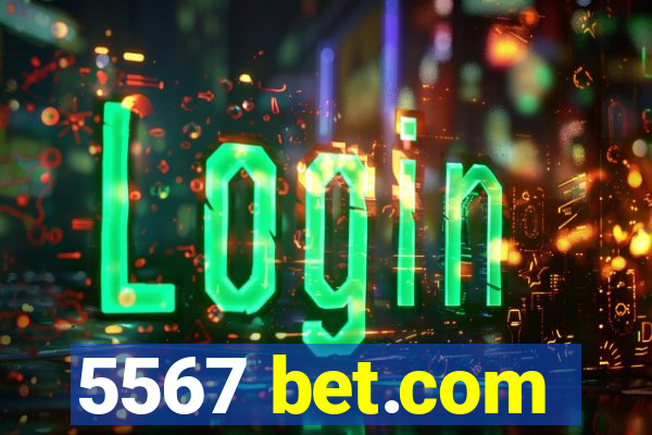 5567 bet.com