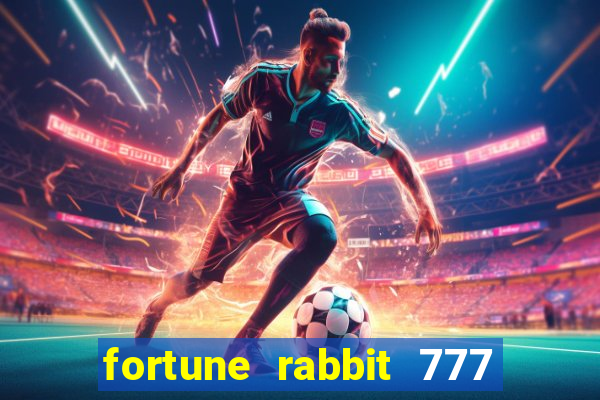 fortune rabbit 777 paga mesmo