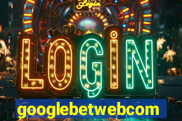 googlebetwebcom