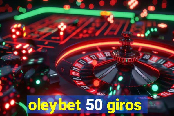 oleybet 50 giros