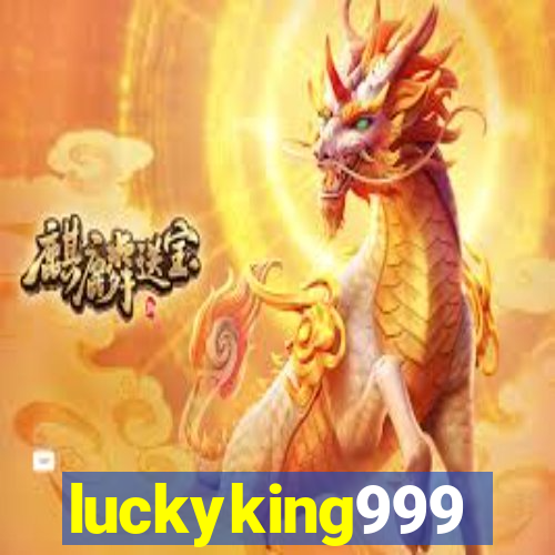 luckyking999