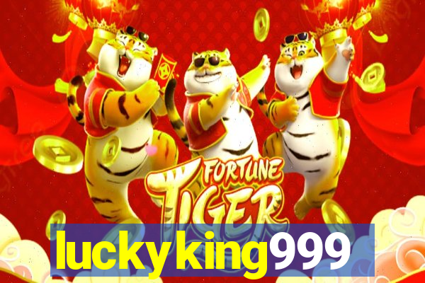 luckyking999