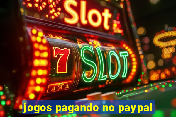 jogos pagando no paypal