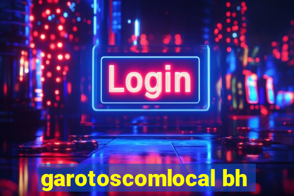 garotoscomlocal bh