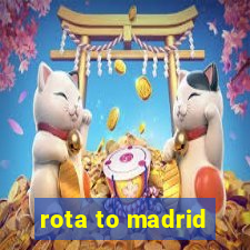 rota to madrid