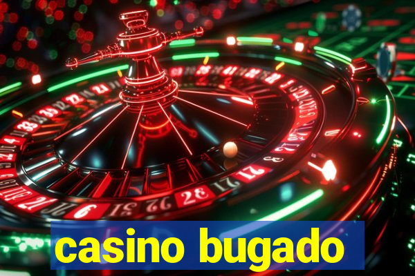 casino bugado