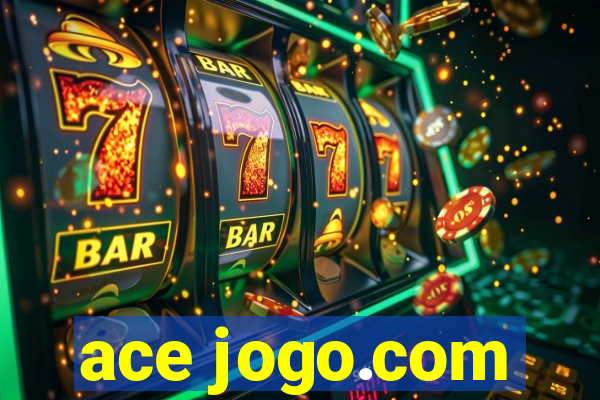 ace jogo.com