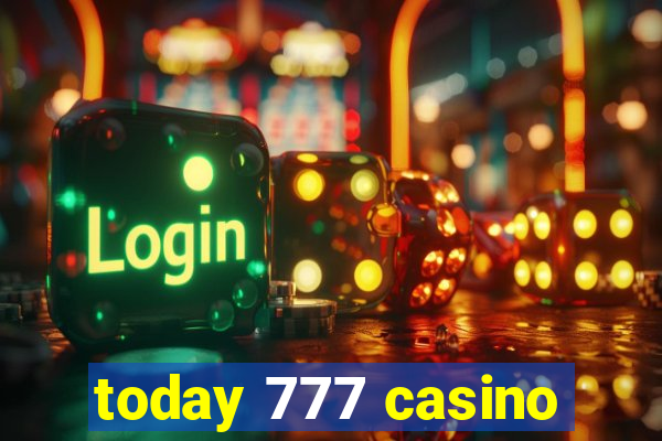 today 777 casino