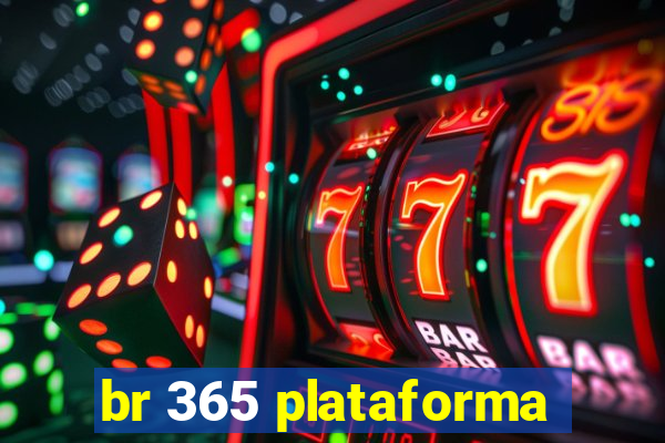 br 365 plataforma