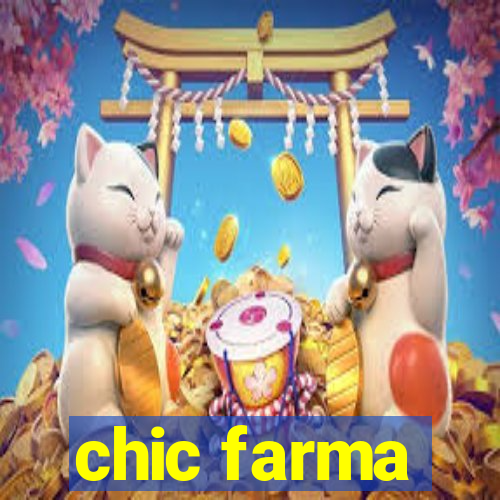 chic farma